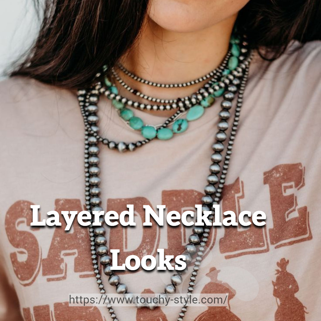 Layered Necklace Looks - Touchy Style