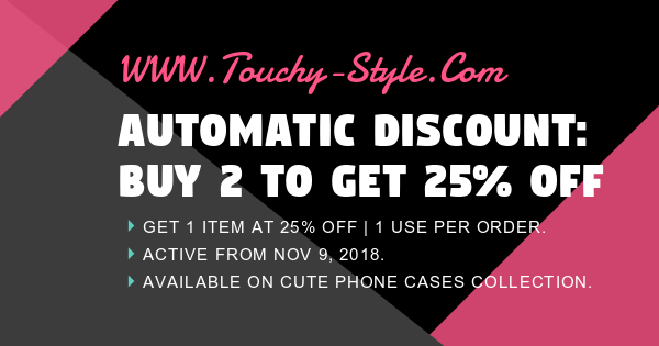 Automatic Discount: Buy 2 to Get 25% off - Touchy Style .