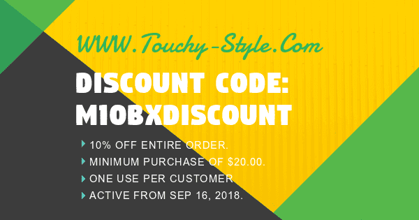 Discount Code: M10BXDISCOUNT 10% Off Entire Order - Touchy Style