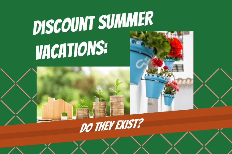 Discount Summer Vacations: Do They Exist? - Touchy Style .