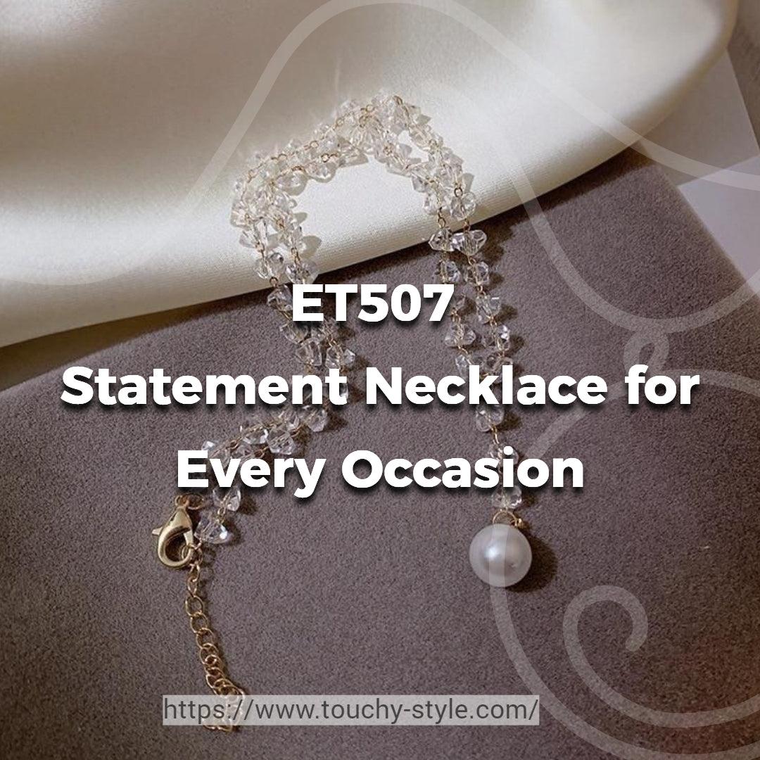 ET507 A Modern Statement Necklace for Every Occasion - Touchy Style .