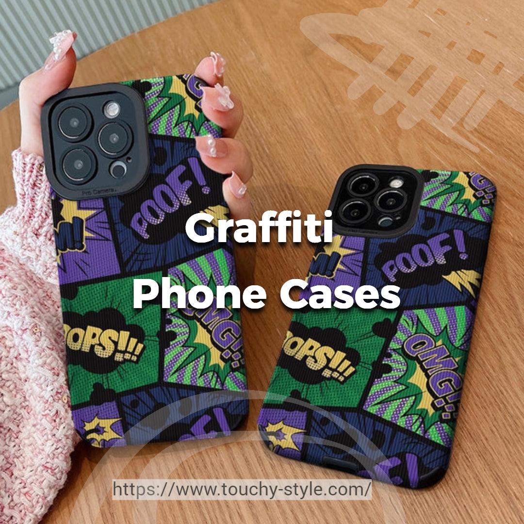 Graffiti Phone Cases: A Bold and Creative Way to Protect Your Phone - Touchy Style .