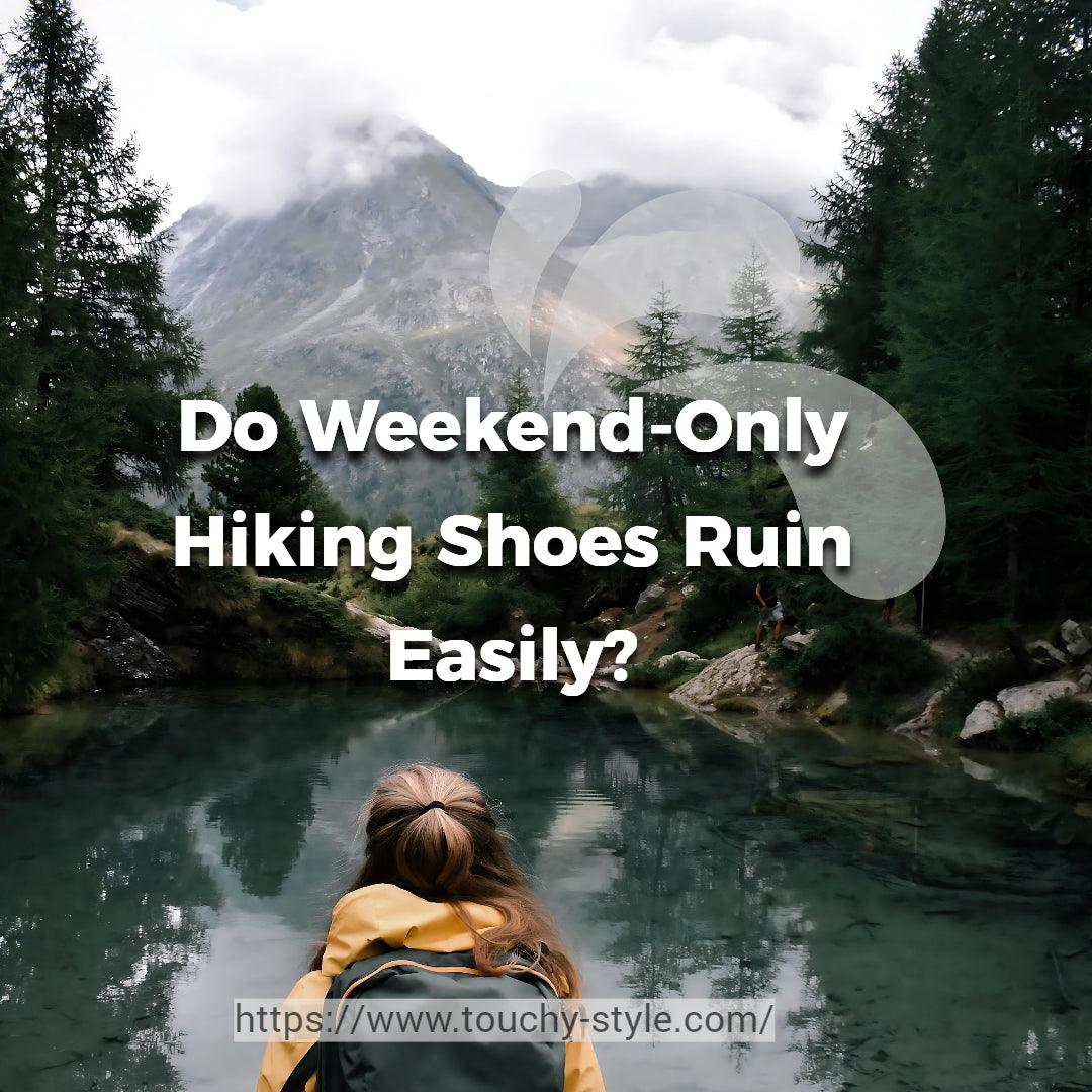 How Long Do Hiking Shoes Last if Only Used on Weekends? - Touchy Style .